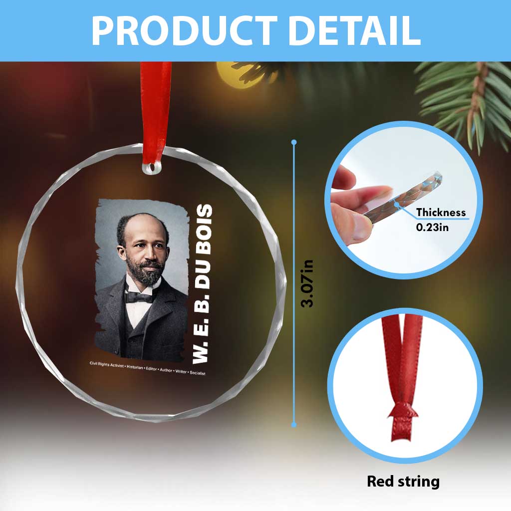 W E B Du Bois Crystal Glass Ornament Black Thought Leader And Intellectual Legacy TS12 Print Your Wear