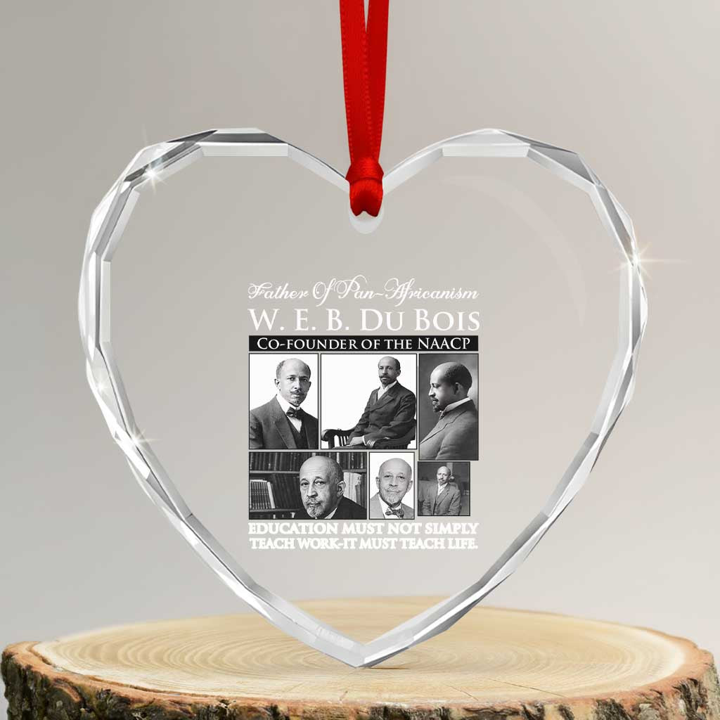 W E B Du Bois Heart Crystal Glass Ornament Education Must Teach Life Quote TS12 Transparent Glass 3'' Heart Print Your Wear