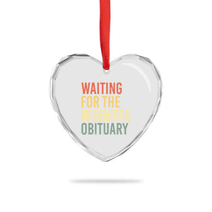 Waiting For Big Beautiful Obituary Heart Crystal Glass Ornament TS10 Print Your Wear
