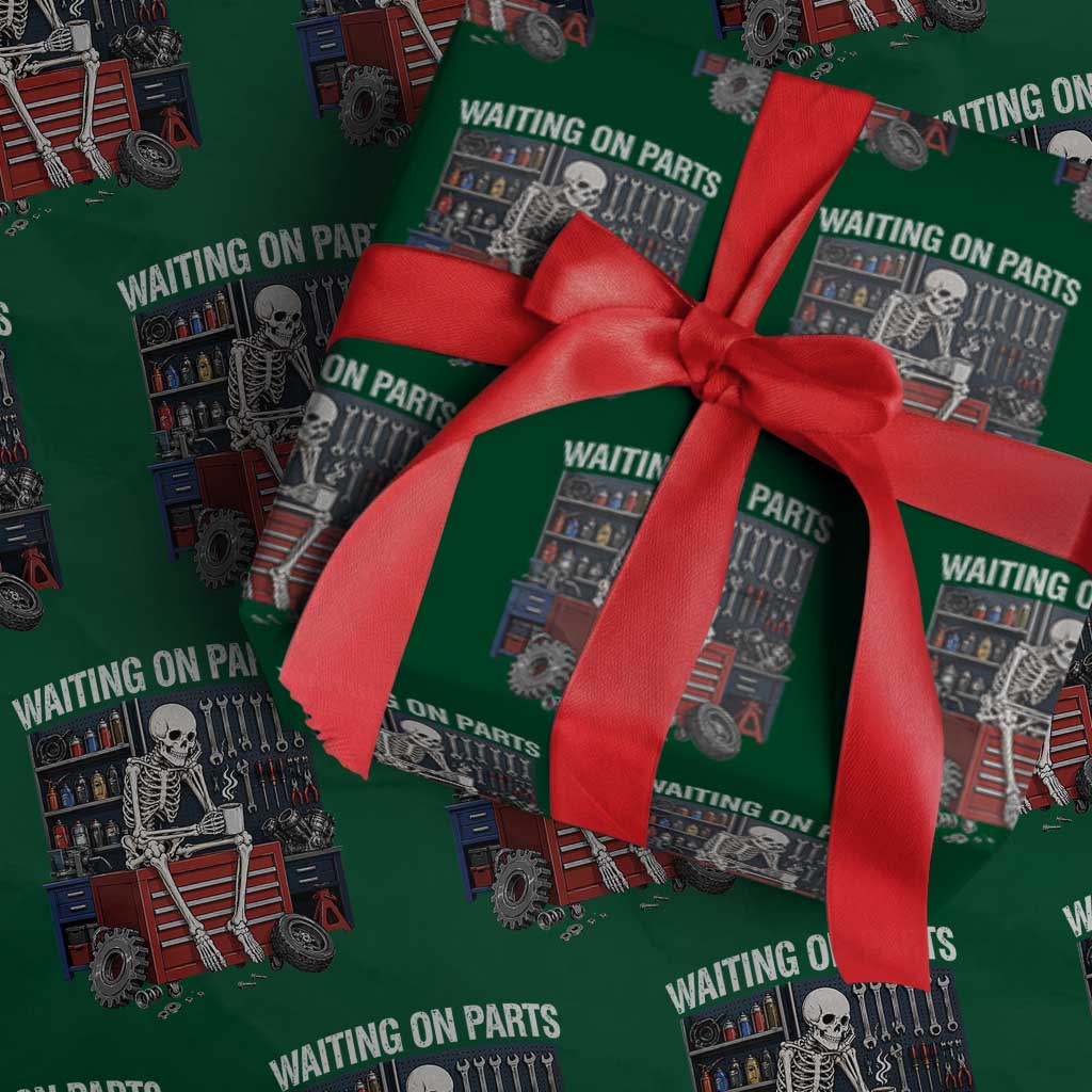 Waiting On Parts Funny Mechanic Wrapping Paper Roll Funny Skeleton Auto Repair Life