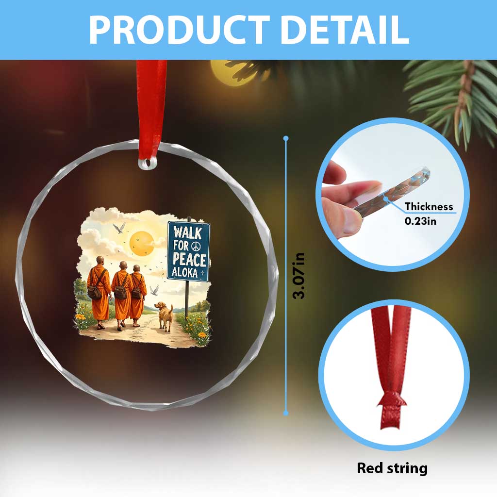 Walk For Peace Aloka the Dog and Monks Crystal Glass Ornament TS02 Print Your Wear