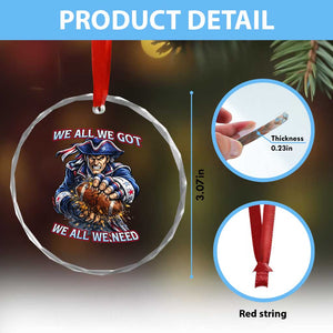 We All We Got We All We Need Crystal Glass Ornament Football Fan TS12 Print Your Wear