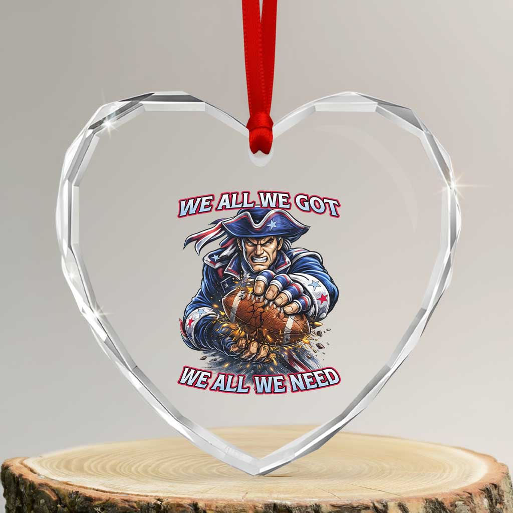 We All We Got We All We Need Heart Crystal Glass Ornament Football Fan TS12 Transparent Glass 3'' Heart Print Your Wear