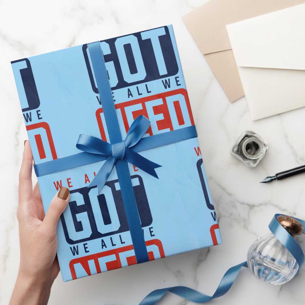 We All We Got We All We Need Motivational Wrapping Paper Roll Minimalist Bold Sports Style TS02 Light Blue Print Your Wear