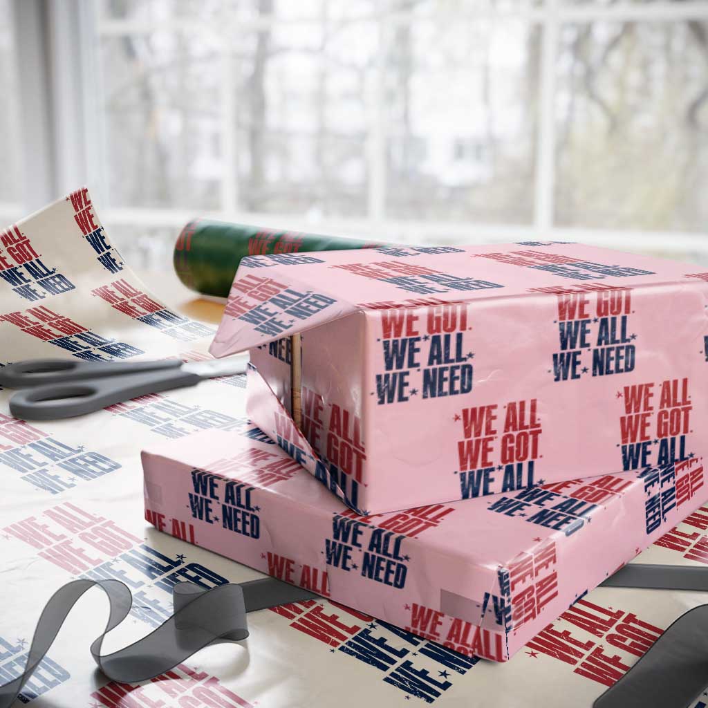 We All We Got We All We Need Patriots Wrapping Paper Roll Red and Blue Sports Fan Chant TS02 Light Pink Print Your Wear
