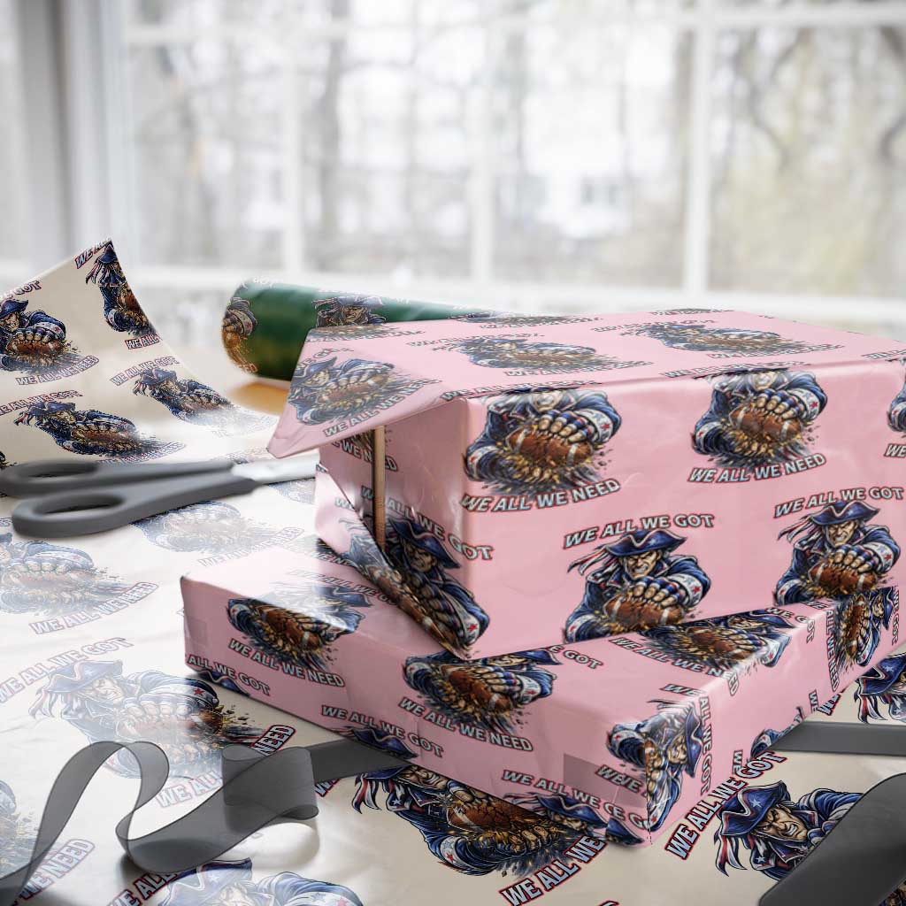 We All We Got We All We Need Wrapping Paper Roll Football Fan TS12 Light Pink Print Your Wear