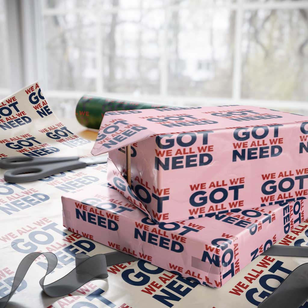 We All We Got We All We Need Wrapping Paper Roll Funny Football Lover Gift TS12 Light Pink Print Your Wear
