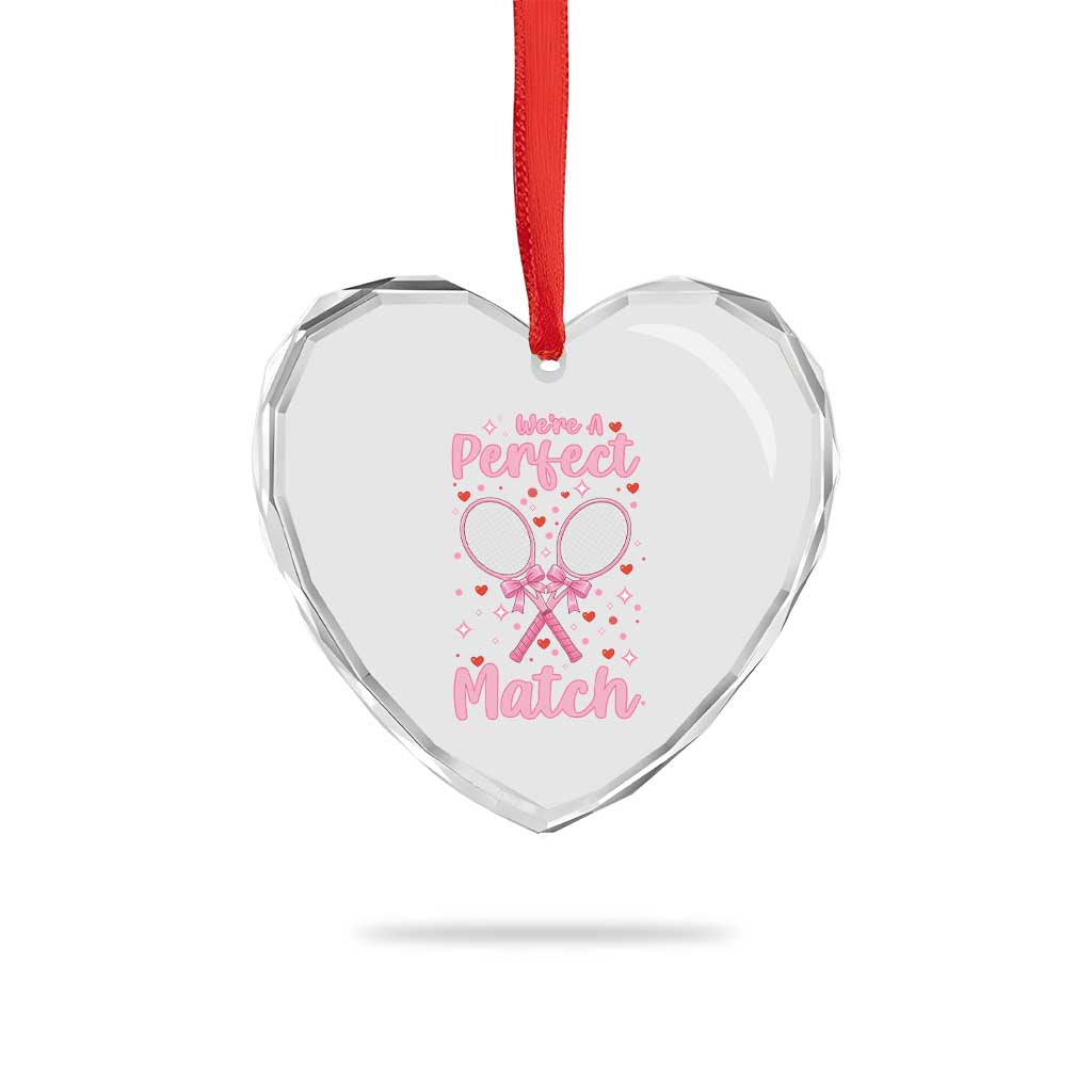 We Are A Perfect Match Heart Crystal Glass Ornament Funny Tennis Valentines TS12 Print Your Wear