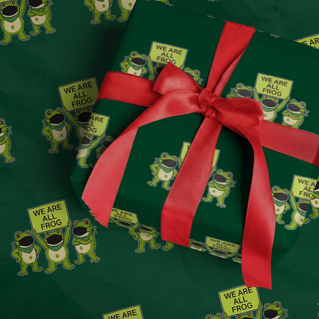 We Are All Frog Wrapping Paper Roll Frogs Protest Together Strong TS02 Green Print Your Wear