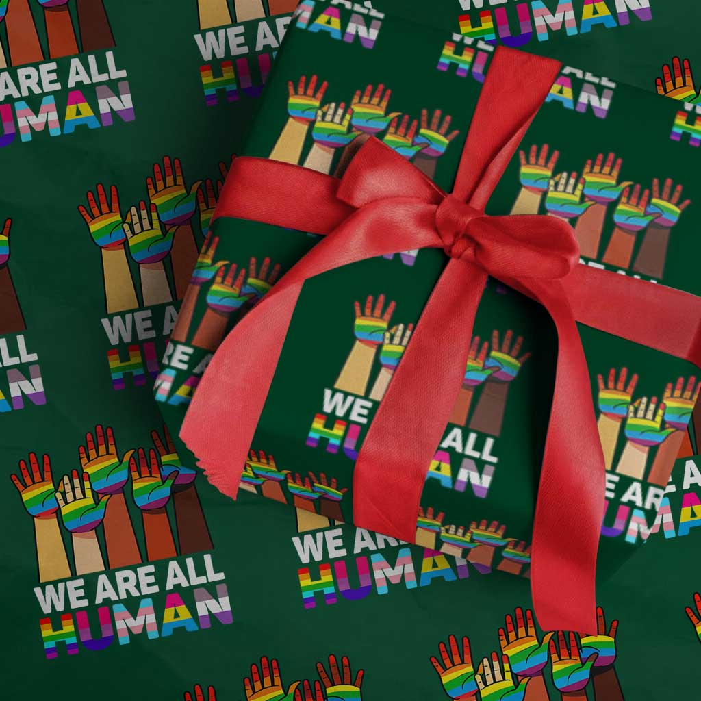We Are All Human Rainbow Hands Wrapping Paper Roll LGBTQ+ Unity Equality Pride Month TS02 Green Print Your Wear