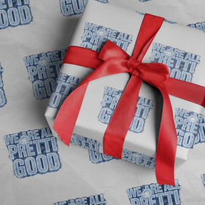 We Are All Pretti Good Wrapping Paper Roll Justice And Solidarity Support Gift TS12 White Print Your Wear