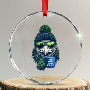 We Did Not Care Crystal Glass Ornament Seattle Championship Quote TS14 Transparent Glass 3'' Circle Print Your Wear