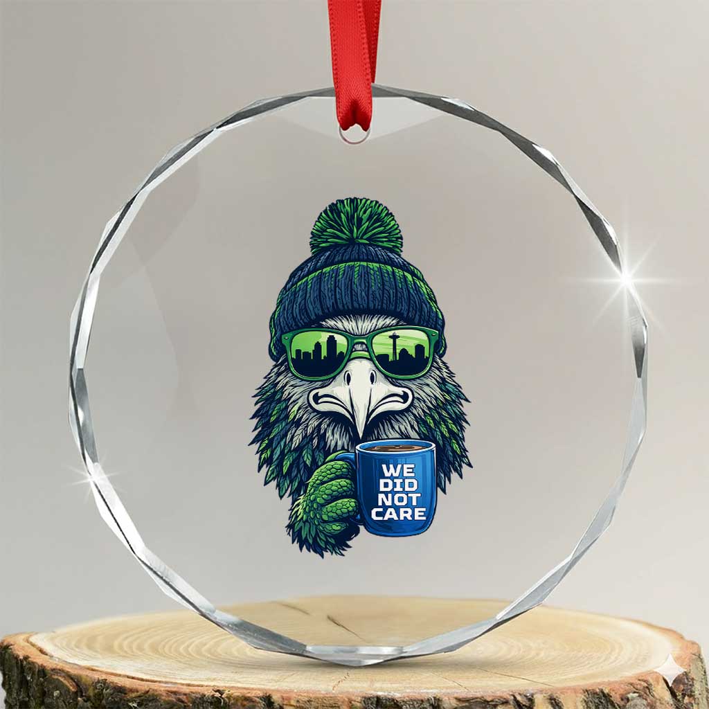 We Did Not Care Crystal Glass Ornament Seattle Championship Quote TS14 Transparent Glass 3'' Circle Print Your Wear