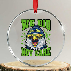 We Did Not Care Seattle Game Day Crystal Glass Ornament Bold Sarcastic Hawk City Skyline Sports Fan