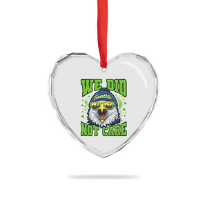 We Did Not Care Seattle Game Day Heart Crystal Glass Ornament Bold Sarcastic Hawk City Skyline Sports Fan