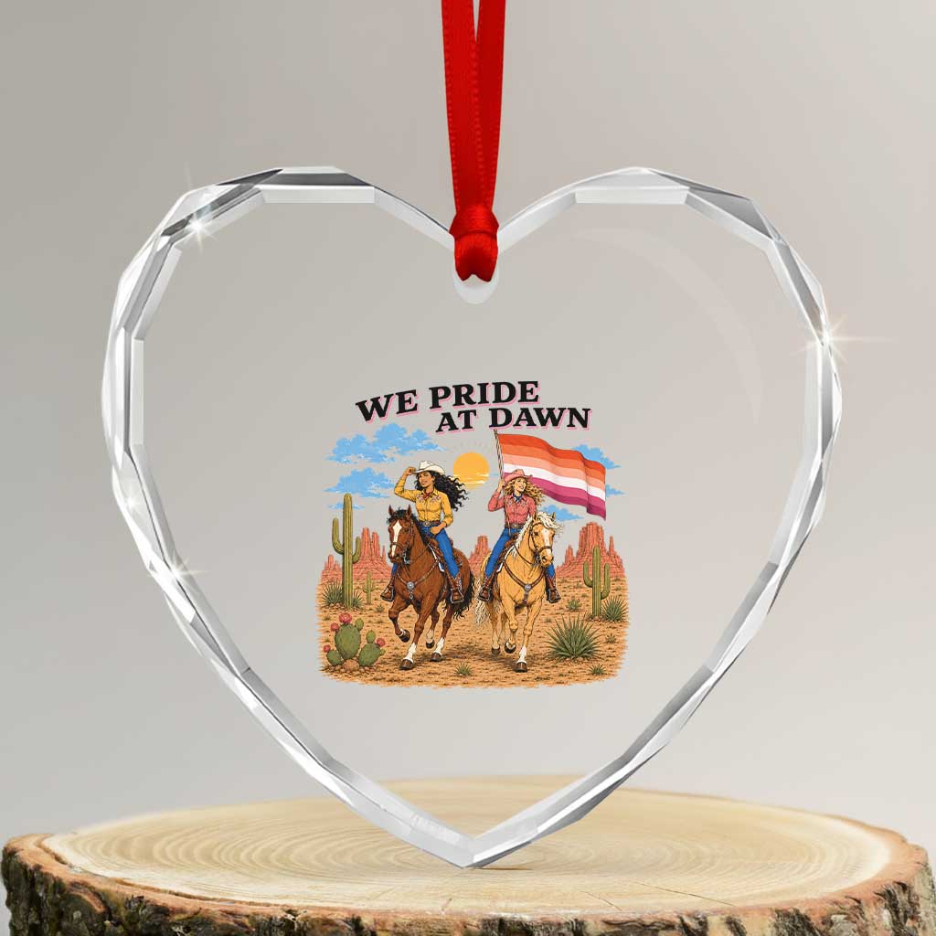 We Pride at Dawn Lesbian Cowgirl Heart Crystal Glass Ornament Country Western Retro Graphic Pride Month