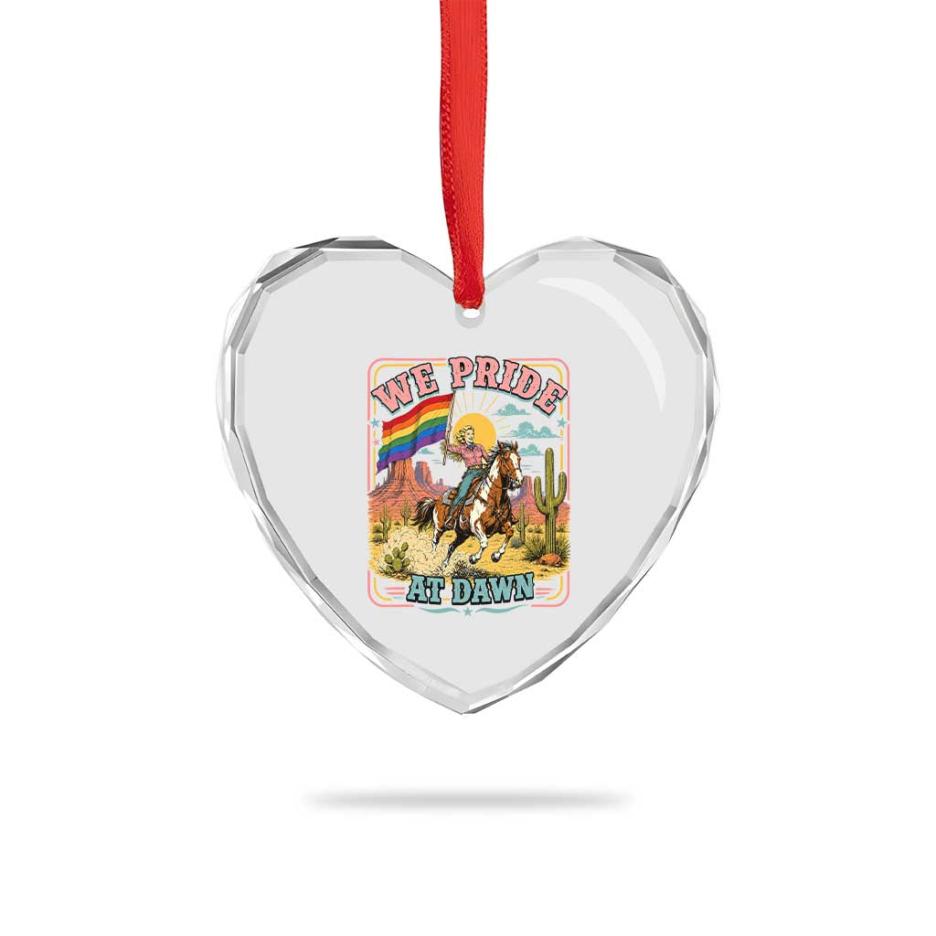 We Pride at Dawn Retro Rainbow Cowgirl Heart Crystal Glass Ornament Pride Month Country Western Vibes