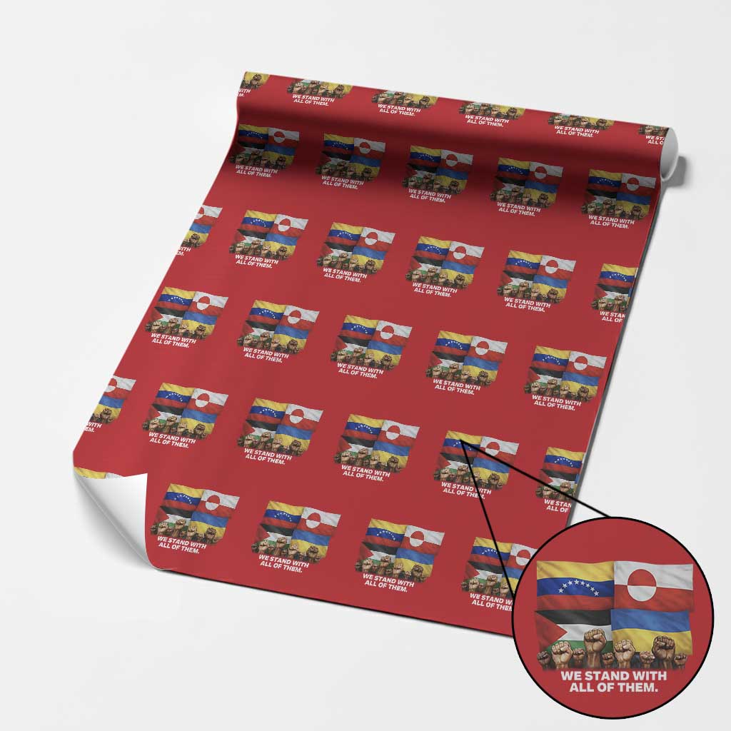 We Stand With Venezuela Greenland Ukraine Palestine Wrapping Paper Roll Solidarity Fists Flags Global Support TS02 Red Print Your Wear