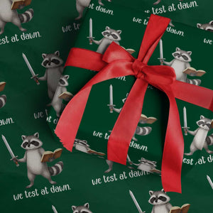 We Test At Dawn Raccoon Warrior Wrapping Paper Roll Funny Student Teacher Exam Motivation TS02 Green Print Your Wear