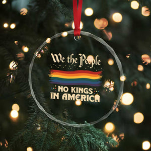 We The People No Kings In America Crystal Glass Ornament Pride Month LGBTQ TS10 Print Your Wear
