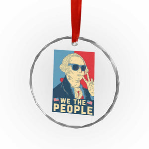 We the People Retro George Washington Crystal Glass Ornament Patriotic American Founding Fathers Peace Sign TS02 Print Your Wear