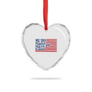 We The People Serve No Kings Heart Crystal Glass Ornament American Freedom Protest TS12 Print Your Wear