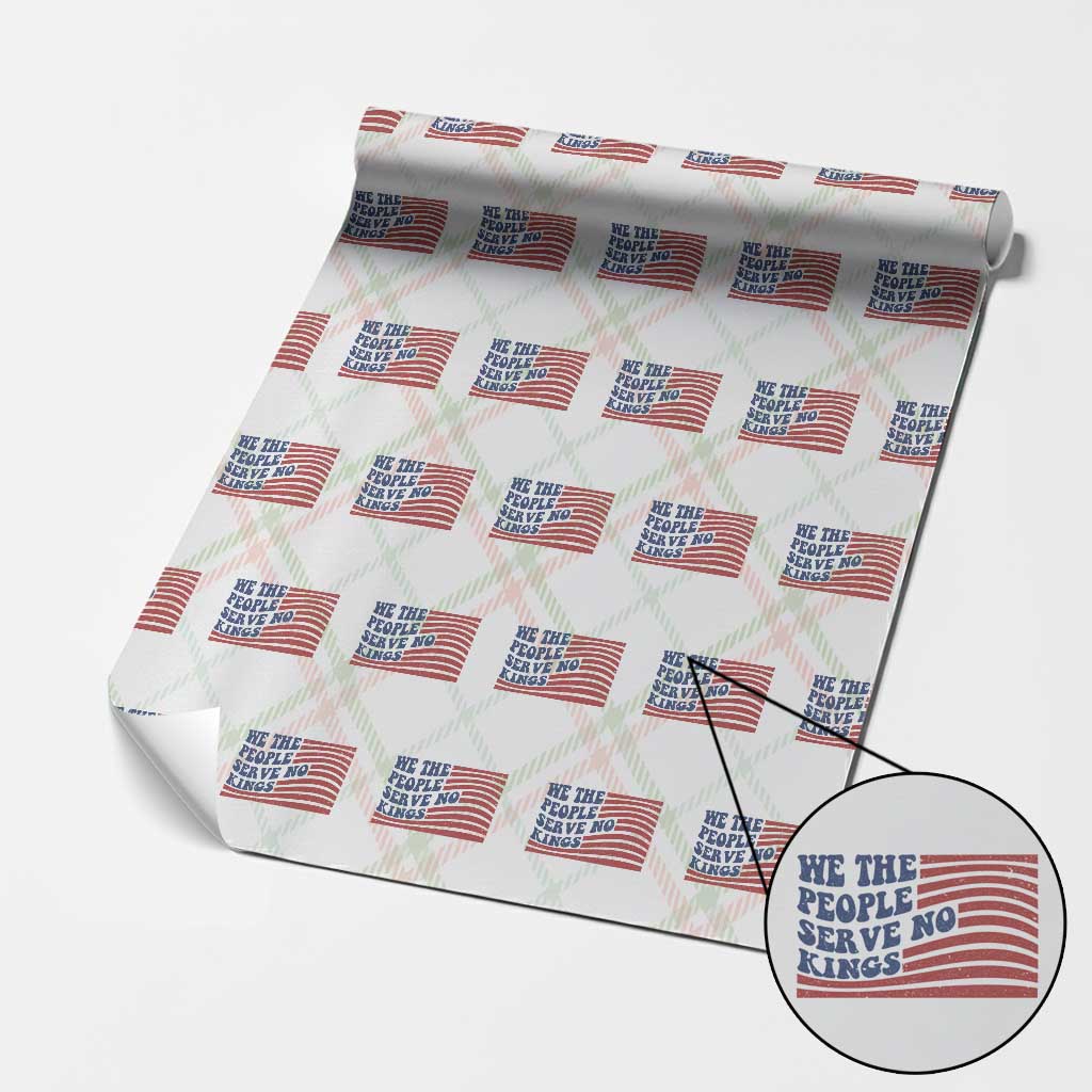 We The People Serve No Kings Wrapping Paper Roll American Freedom Protest TS12 Christmas Plaid Print Your Wear