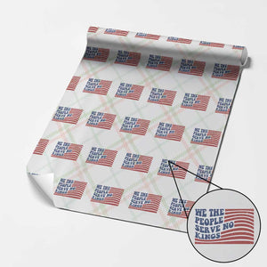We The People Serve No Kings Wrapping Paper Roll American Freedom Protest TS12 Christmas Plaid Print Your Wear