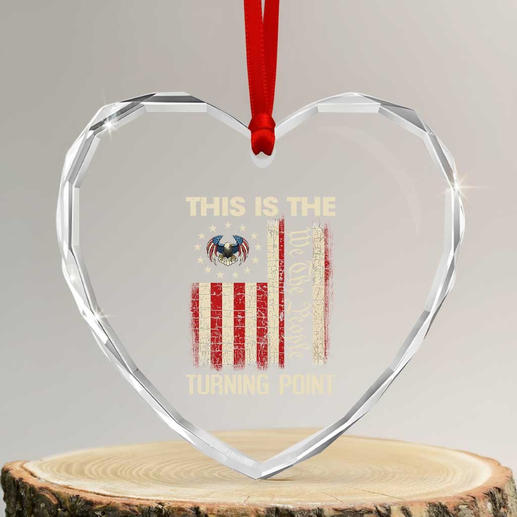 We the People Turning Point Heart Crystal Glass Ornament Vintage American Flag and Freedom Patriotic Eagle TS02 Transparent Glass 3'' Heart Print Your Wear
