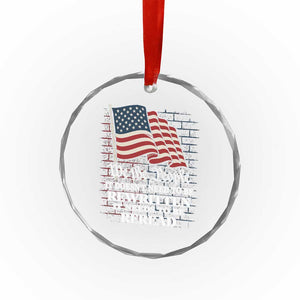 We the People US Flag Crystal Glass Ornament It Needs To Be Reread US Constitution TS02 Print Your Wear