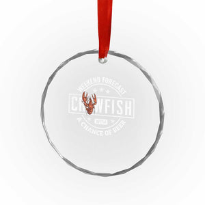 Weekend Forecast Crawfish With A Chance Of Beer Crystal Glass Ornament TS11 Print Your Wear