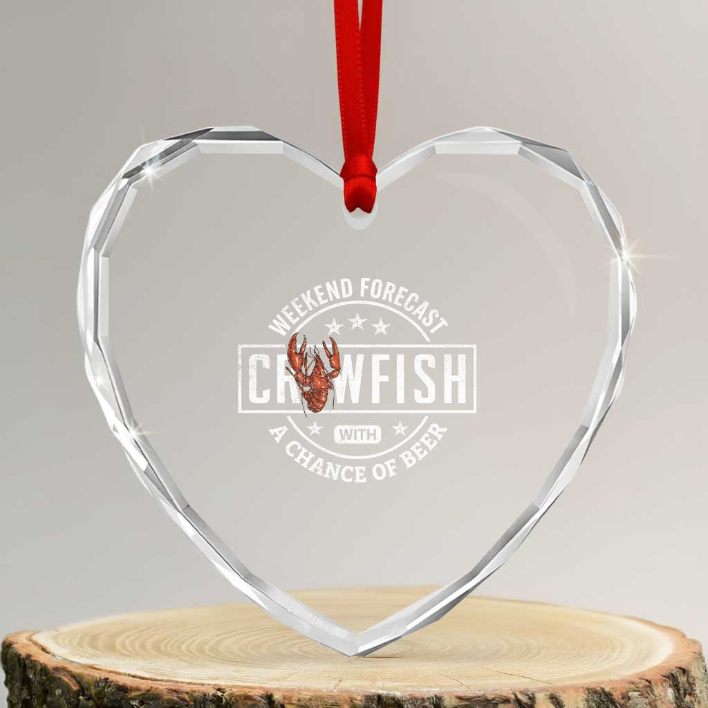 Weekend Forecast Crawfish With A Chance Of Beer Heart Crystal Glass Ornament TS11 Transparent Glass 3'' Heart Print Your Wear