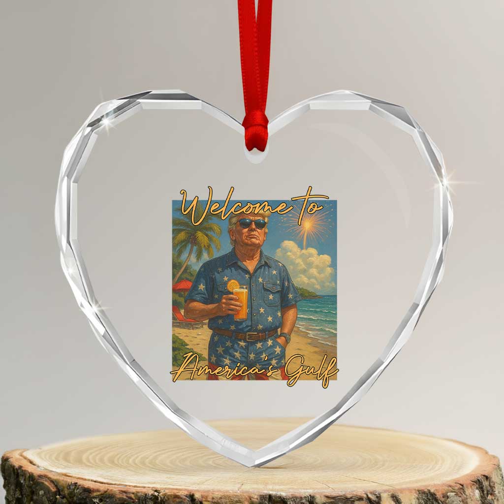Welcome To Americas Gulf Heart Crystal Glass Ornament Funny Trump Americana Retro Summer Vibe TS02 Transparent Glass 3'' Heart Print Your Wear