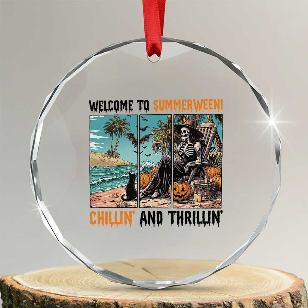 Welcome To Summerween Chillin And Thrillin Crystal Glass Ornament Spooky Beach Party Gift TS12 Transparent Glass 3'' Circle Print Your Wear