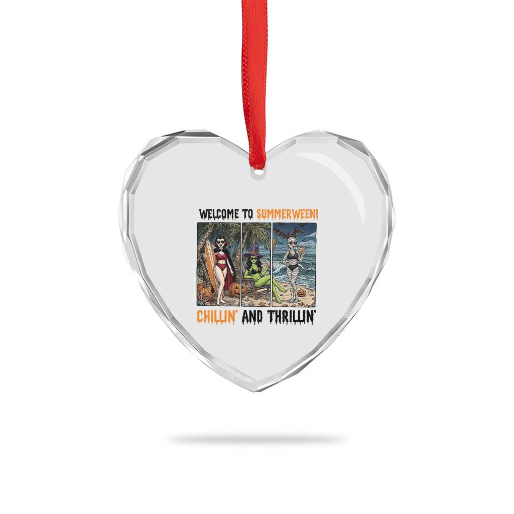 Welcome To Summerween Chillin And Thrillin Heart Crystal Glass Ornament Funny Summer Halloween