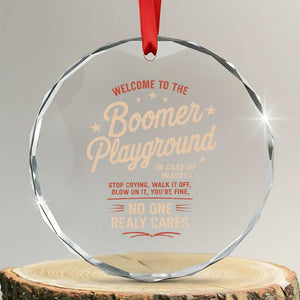 Welcome To The Boomer Playground Crystal Glass Ornament Funny Baby Boomer Generation TS11 Transparent Glass 3'' Circle Print Your Wear