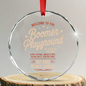 Welcome To The Boomer Playground Crystal Glass Ornament Funny Baby Boomer Generation TS11 Transparent Glass 3'' Circle Print Your Wear