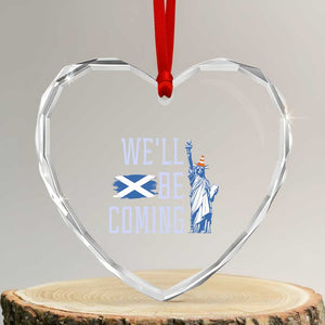 We'll Be Coming Scotland to USA Heart Crystal Glass Ornament Scottish Fans Statue of Liberty TS02 Transparent Glass 3'' Heart Print Your Wear