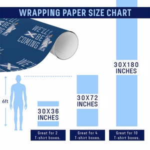 We'll Be Coming Scotland to USA Wrapping Paper Roll Scottish Fans Statue of Liberty TS02 Print Your Wear