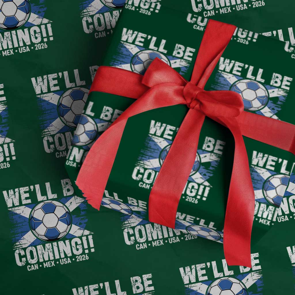 Well Be Coming Soccer Wrapping Paper Roll Scotland Flag Pride Football Fans TS02 Green Print Your Wear