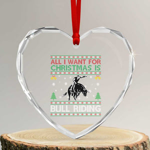 Western Bull Riding All I Want For Christmas Ugly Sweater Gift Heart Crystal Glass Ornament TS12 Transparent Glass 3'' Heart Print Your Wear
