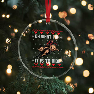 Western Bull Riding Ugly Christmas Crystal Glass Ornament Oh What Fun It Is To Ride TS12 Print Your Wear
