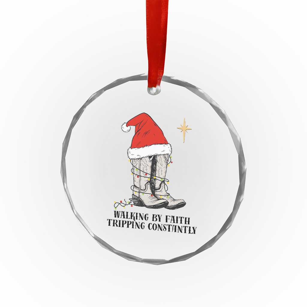 Western Christian Cowboy Crystal Glass Ornament Walking By Faith Tripping Constantly TS14 Print Your Wear