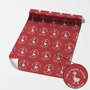 Western Cowgirl Silly Goose Meme Wrapping Paper Roll I Do A Thing Called What I Want TS14 Red Print Your Wear