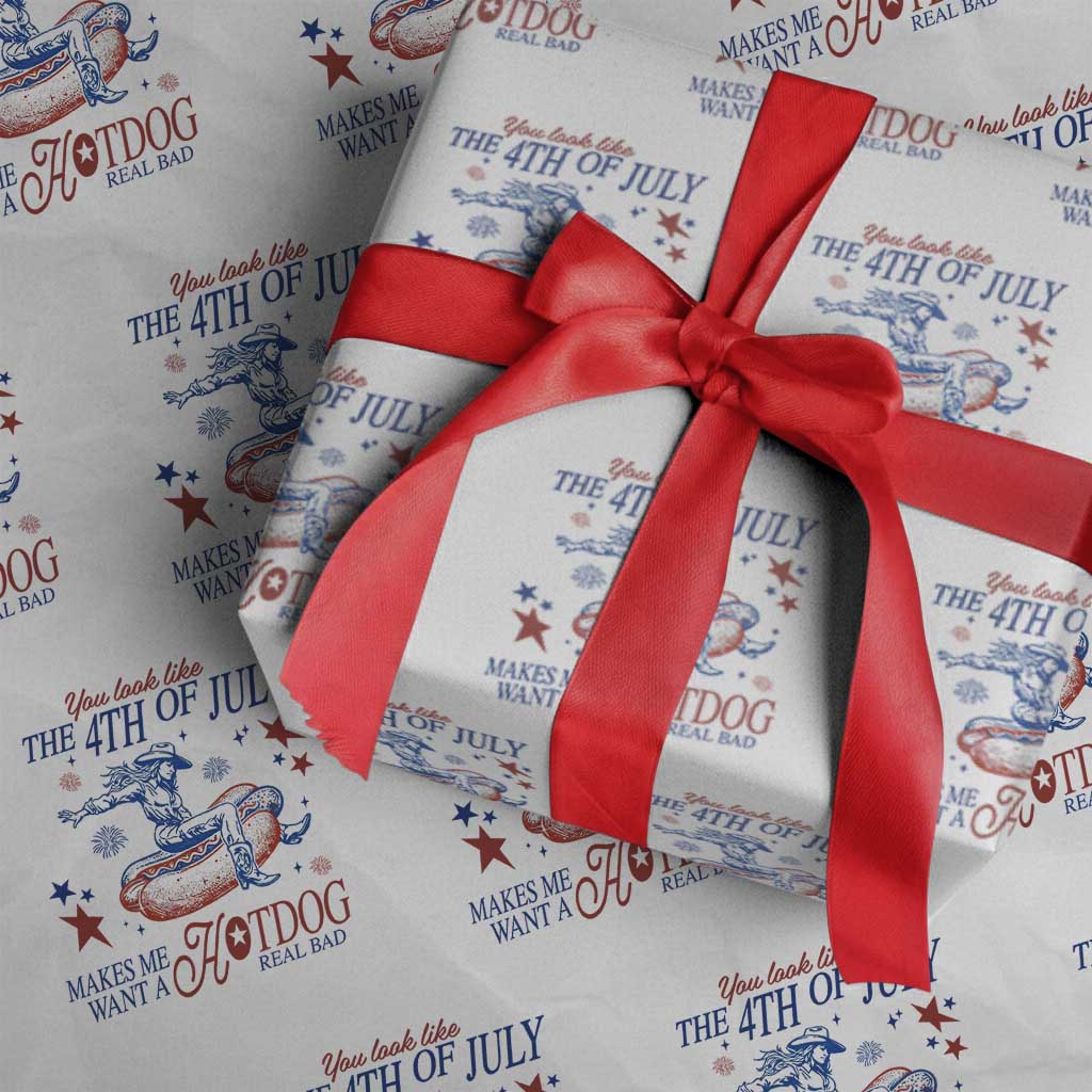 Western Cowgirl You Look Like the 4th of July Wrapping Paper Roll Makes Me Want A Hot Dog Real Bad TS14 White Print Your Wear