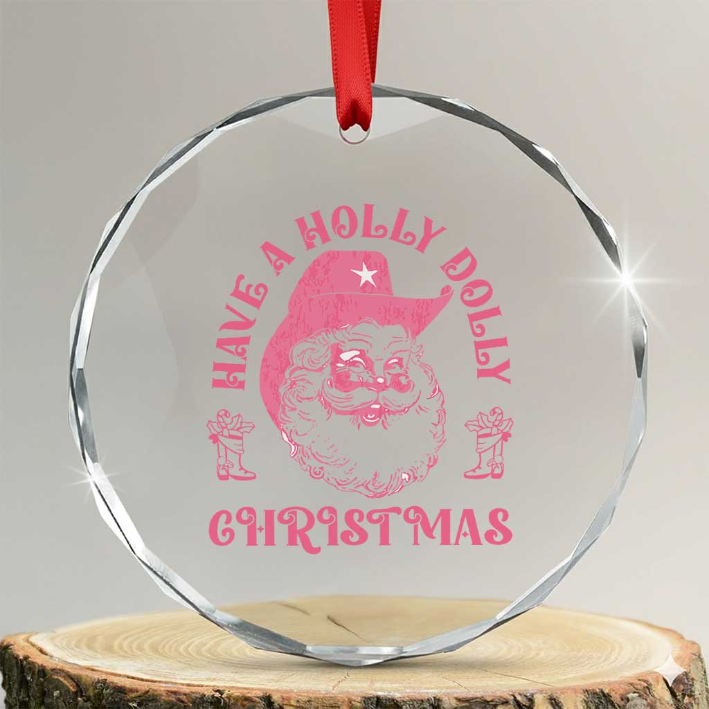 Western Xmas Crystal Glass Ornament Have A Holly Dolly Cowboy Santa TS11 Transparent Glass 3'' Circle Print Your Wear