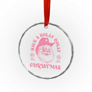 Western Xmas Crystal Glass Ornament Have A Holly Dolly Cowboy Santa TS11 Print Your Wear