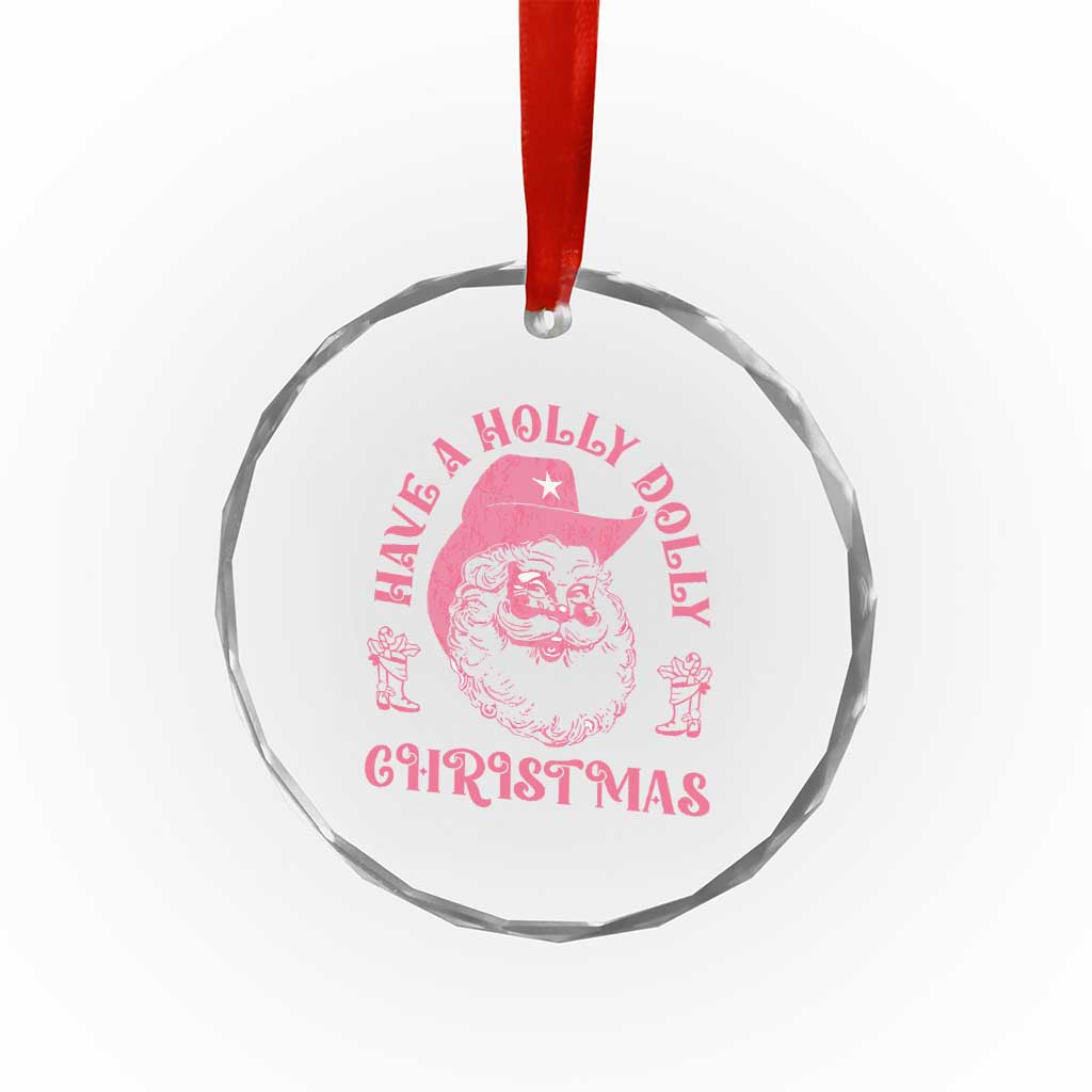 Western Xmas Crystal Glass Ornament Have A Holly Dolly Cowboy Santa TS11 Print Your Wear