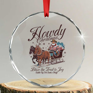 Western Xmas Crystal Glass Ornament Howdy Christmas Blaze The Trail To Joy Cowboy Santa TS11 Transparent Glass 3'' Circle Print Your Wear