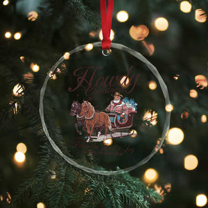 Western Xmas Crystal Glass Ornament Howdy Christmas Blaze The Trail To Joy Cowboy Santa TS11 Print Your Wear